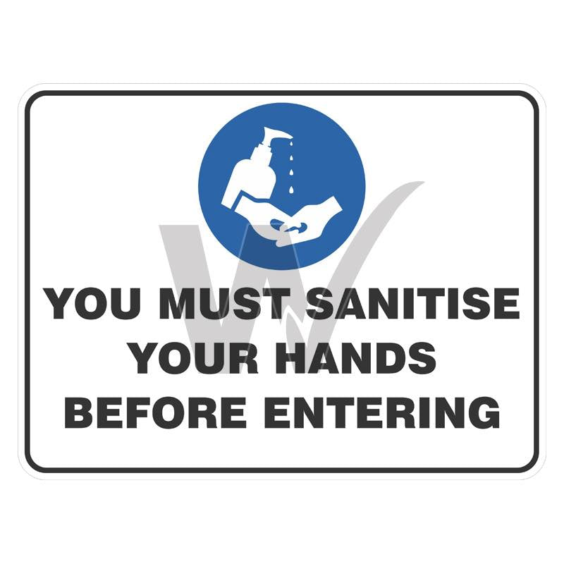 Mandatory Sign - You Must Sanitise Your Hands Before Entering