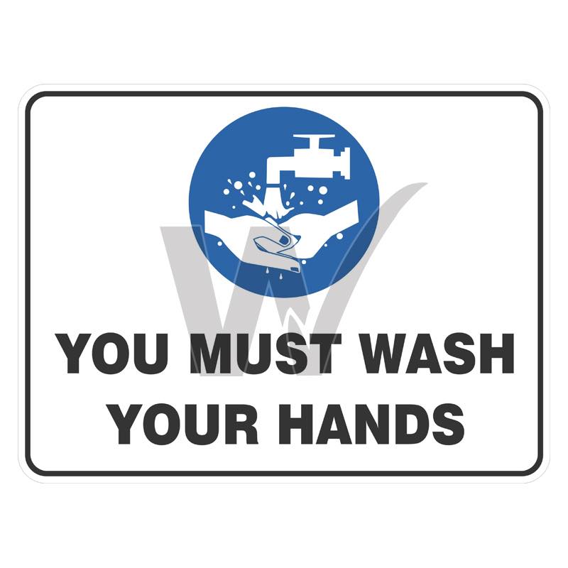 Mandatory Sign - You Must Wash Your Hands