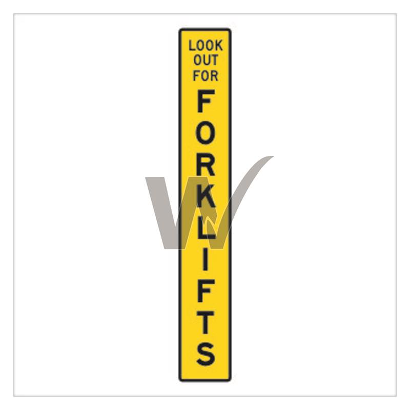 Flexy Post Sign - Look Out For Forklifts