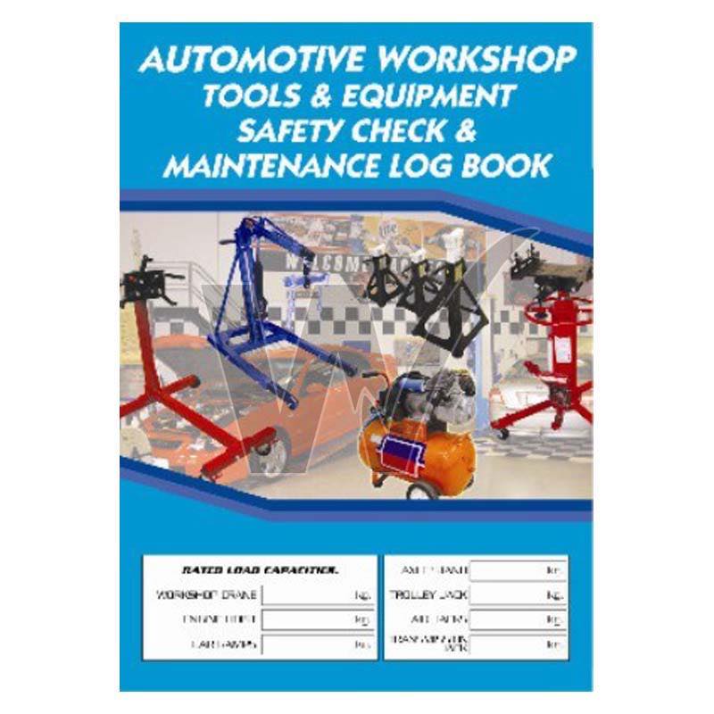 Automotive Workshop Tools & Equipment Safety Check & Maintenance Log Book