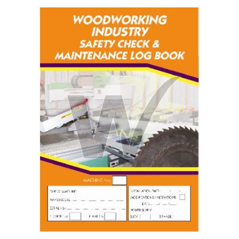 Woodworking Industry Safety Check & Maintenance Log Book