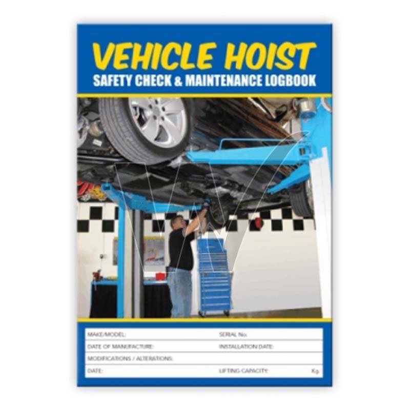 Vehicle Hoist Safety Check & Maintenance Log Book