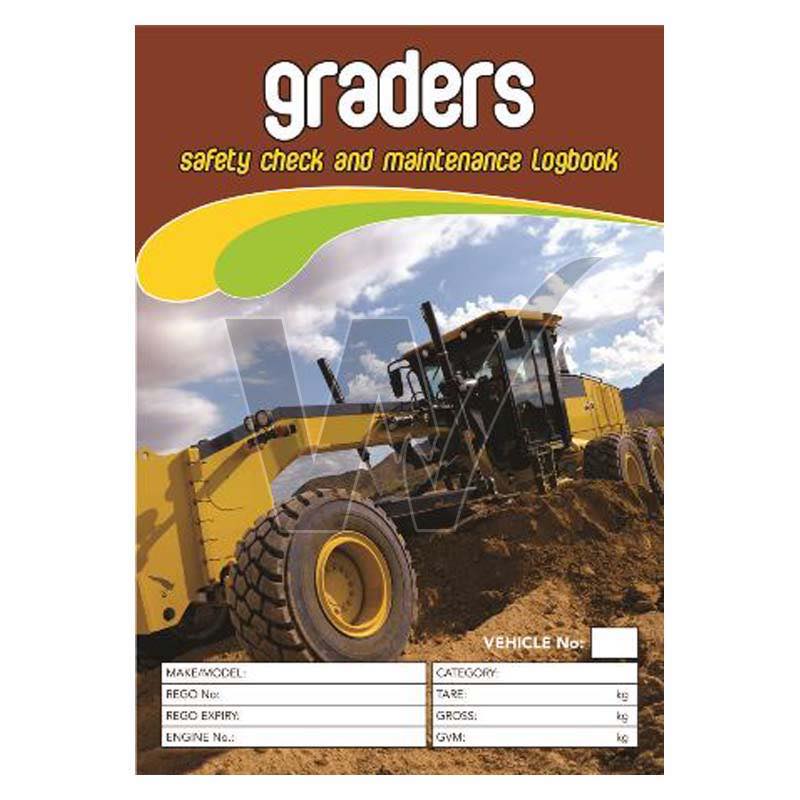 Graders Safety Check & Maintenance Log Book