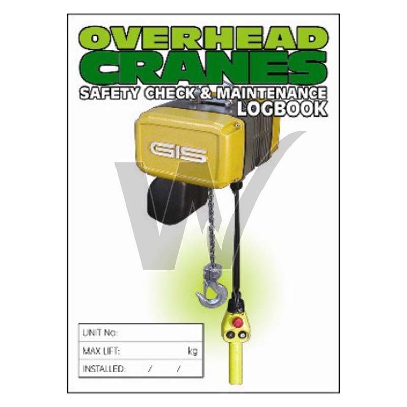 Overhead Cranes Safety Check & Maintenance Log Book