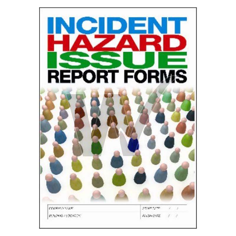 Incident Hazard Issue Report Forms