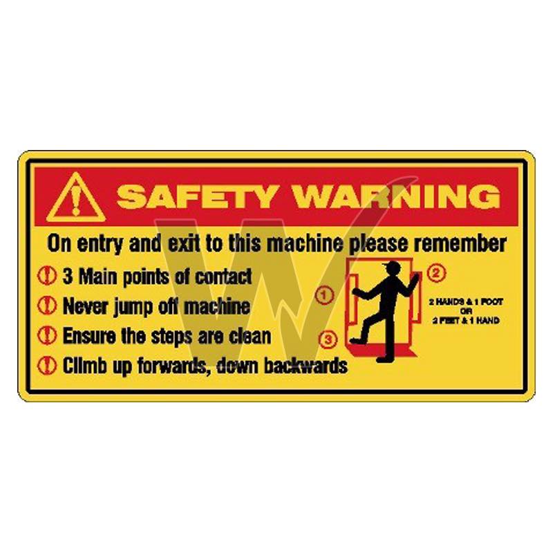 Safety Warning - On Entry and Exit to Machine