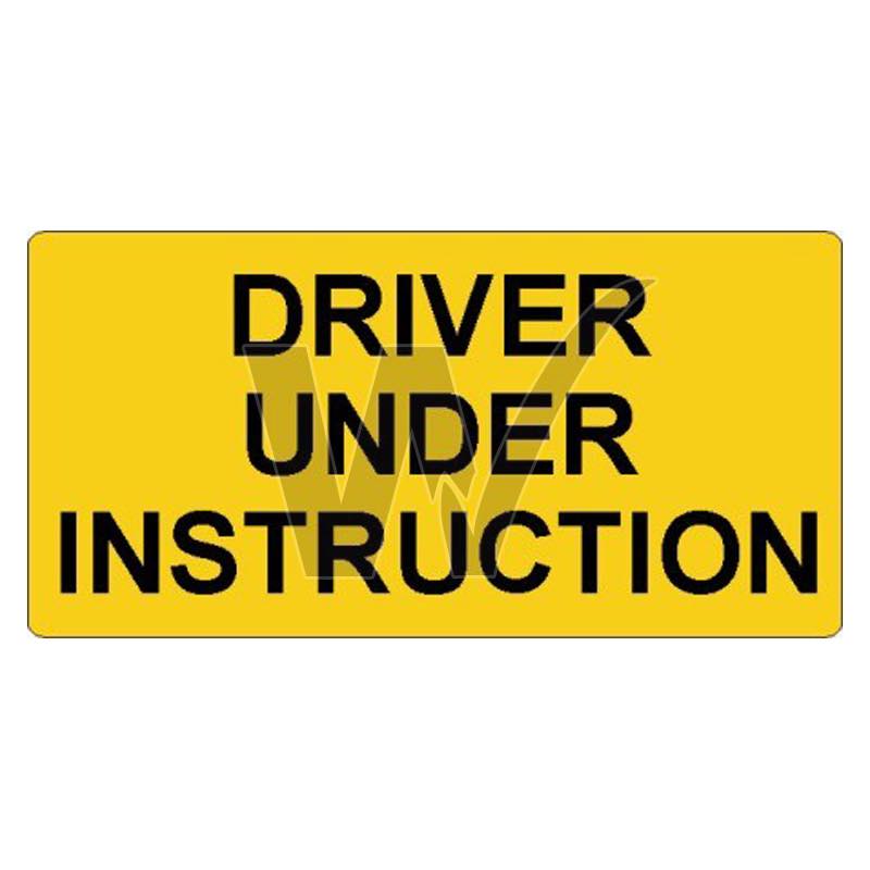 Vehicle Sign - Driver Under Instruction