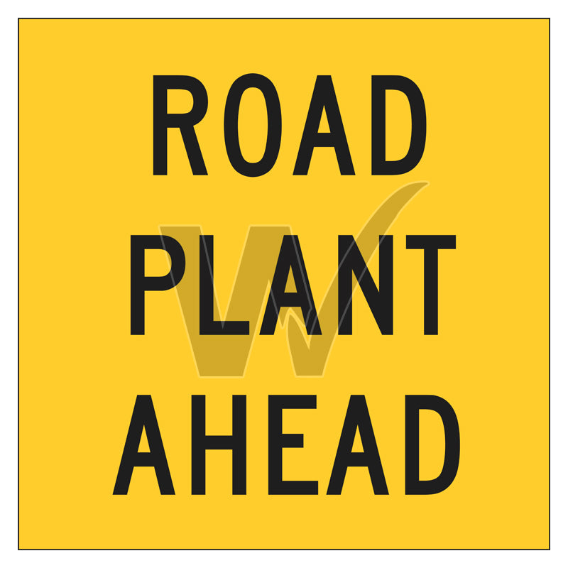 Multi Message Frame Sign - Road Plant Ahead
