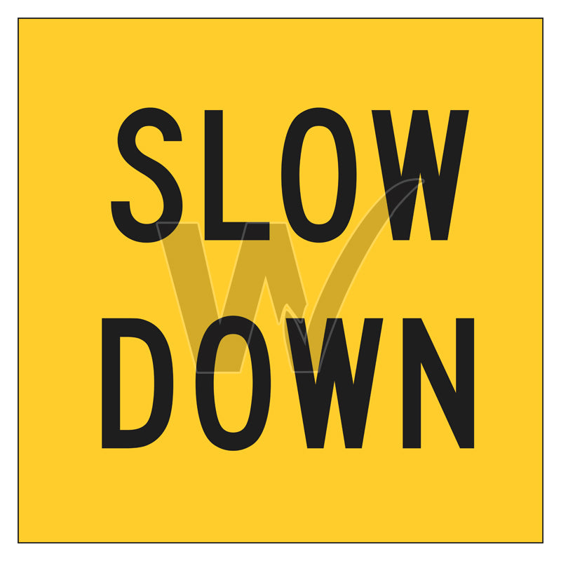 Multi Message Frame Sign - Slow Down