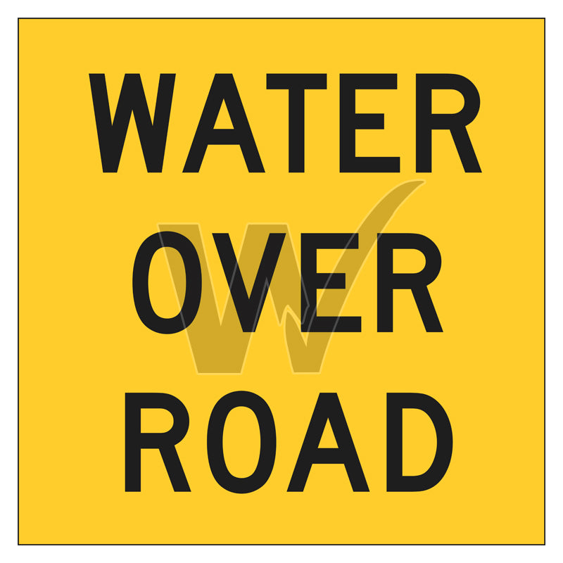 Multi Message Frame Sign - Water Over Road