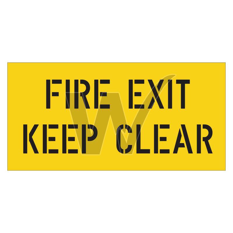 Stencil - Fire Exit Keep Clear