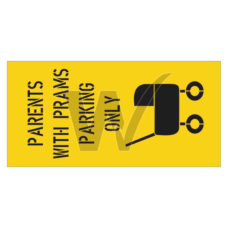 Stencil - Parents With Prams Parking Only