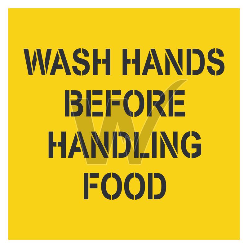 Stencil - Wash Hands Before Handling Food