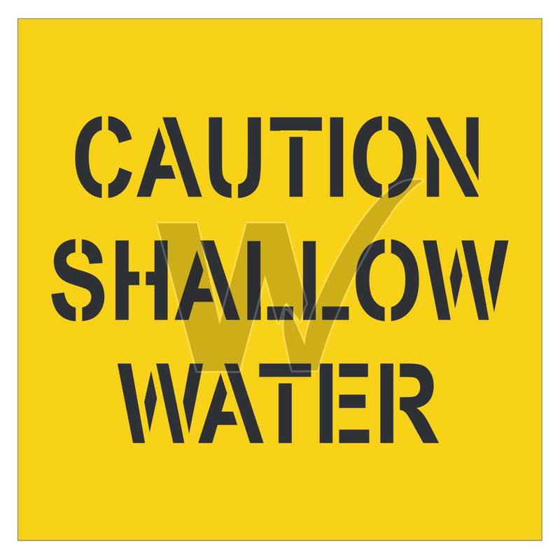 Stencil - Caution Shallow Water