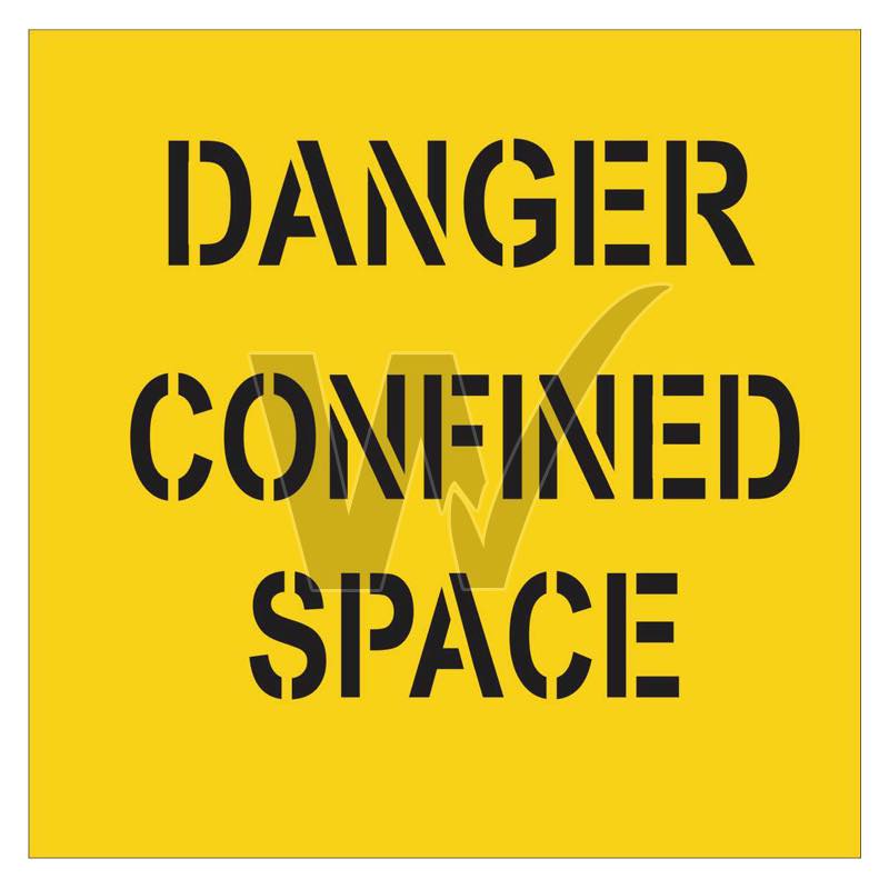 Stencil - Danger Confined Space